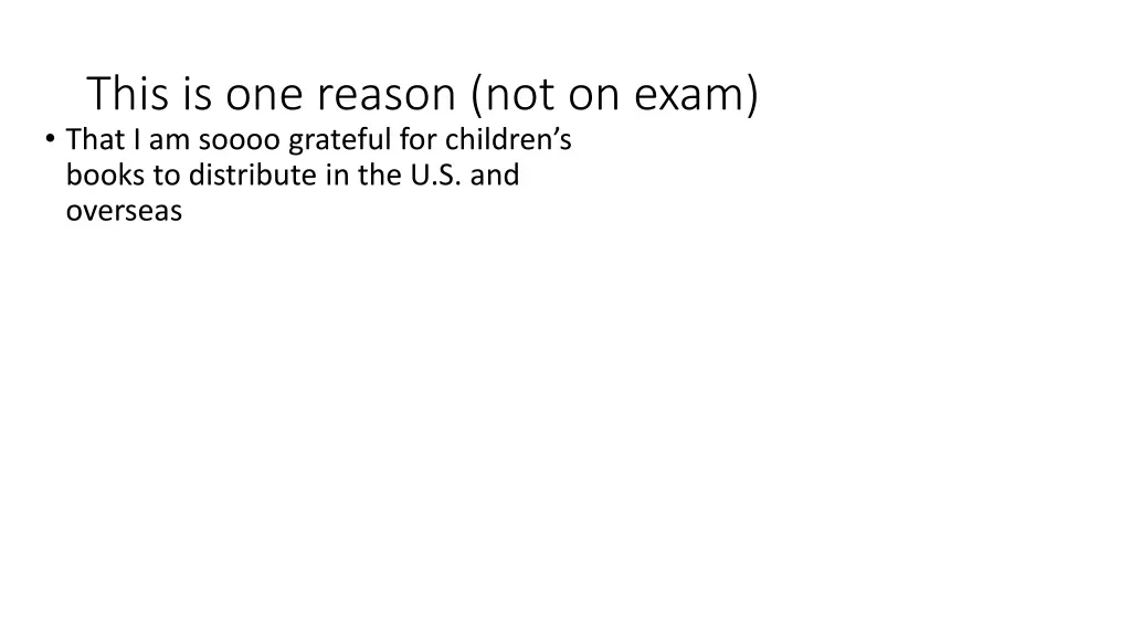 this is one reason not on exam that i am soooo