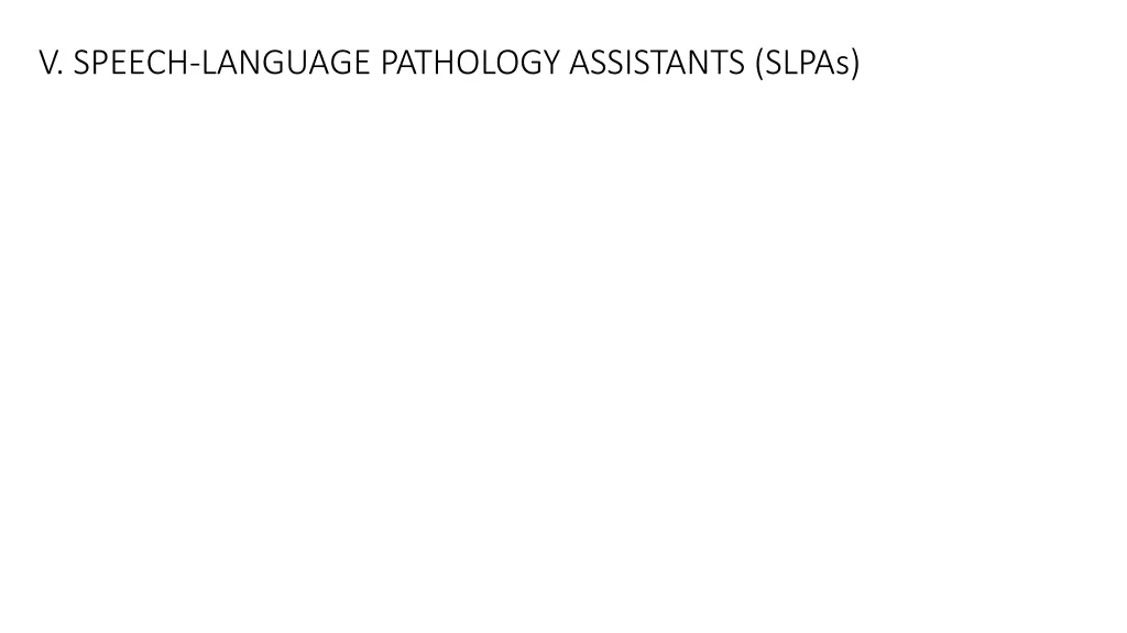 v speech language pathology assistants slpas