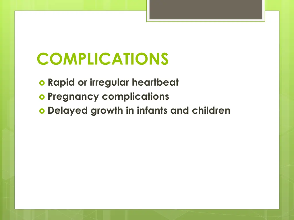 complications