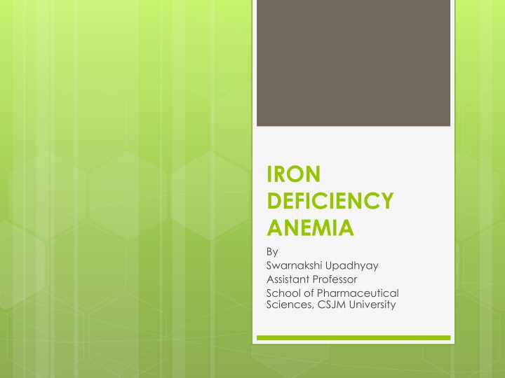 iron deficiency anemia by swarnakshi upadhyay