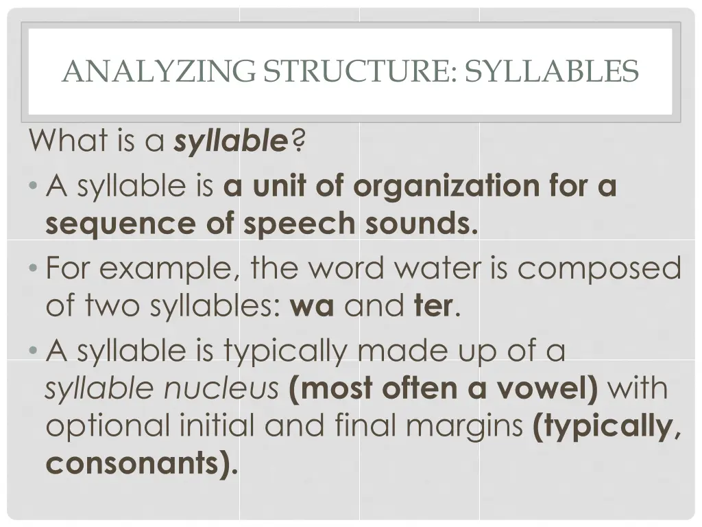analyzing structure syllables