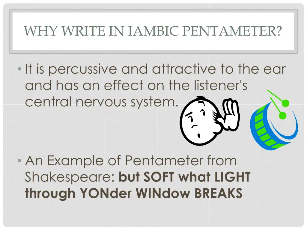 why write in iambic pentameter