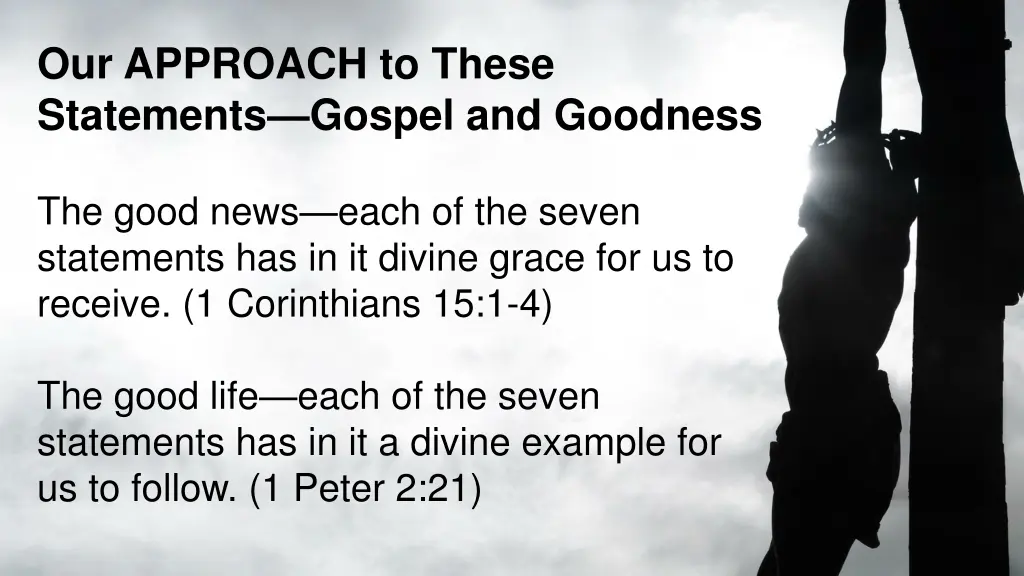 our approach to these statements gospel 2
