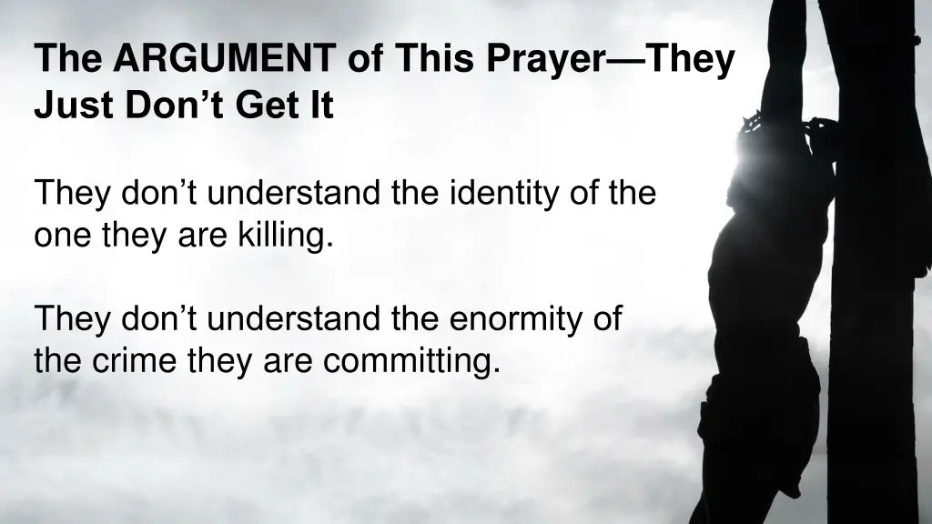 the argument of this prayer they just don t get it 2