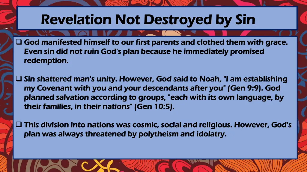 revelation not destroyed by sin revelation