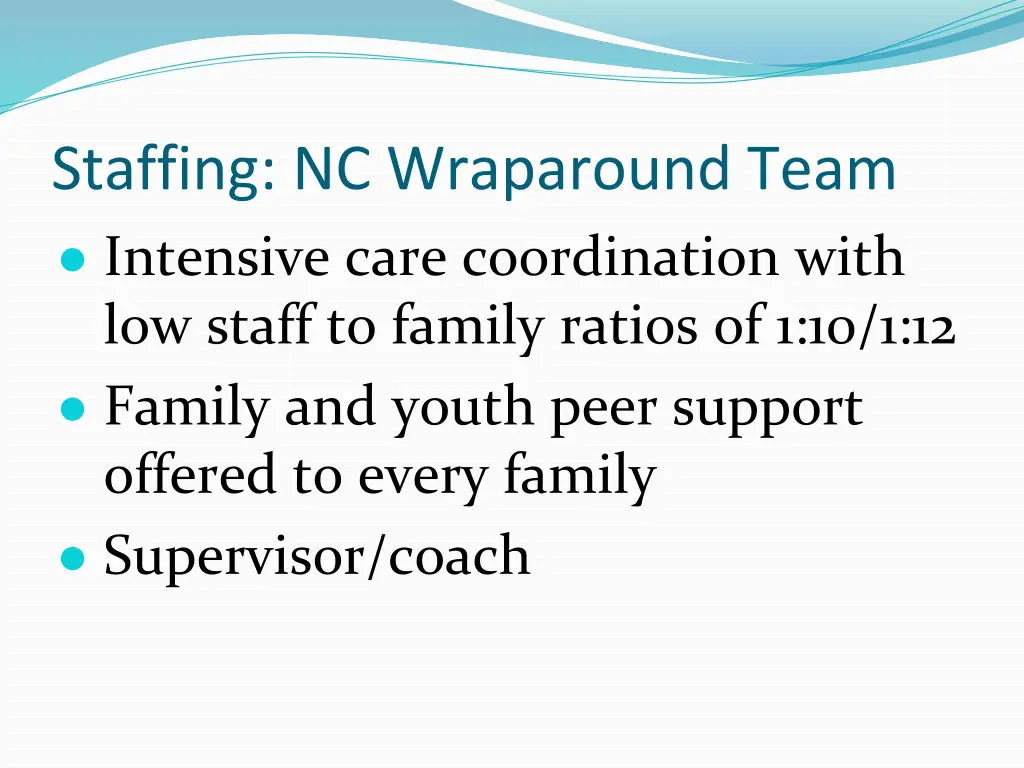 staffing nc wraparound team intensive care