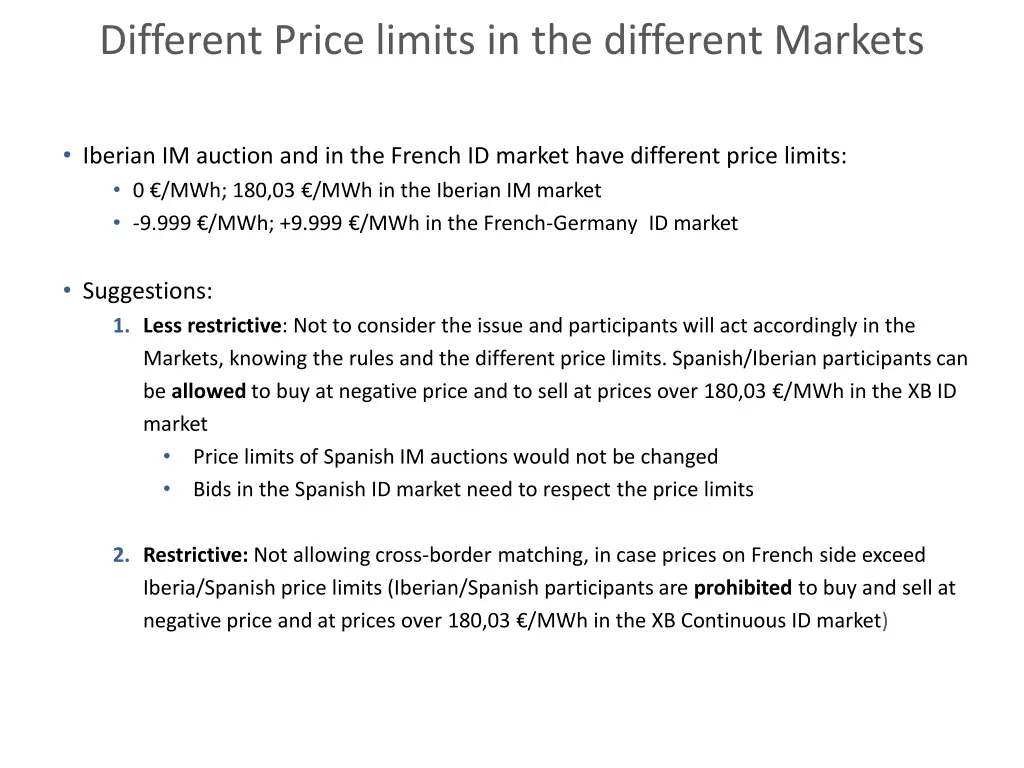 different price limits in the different markets