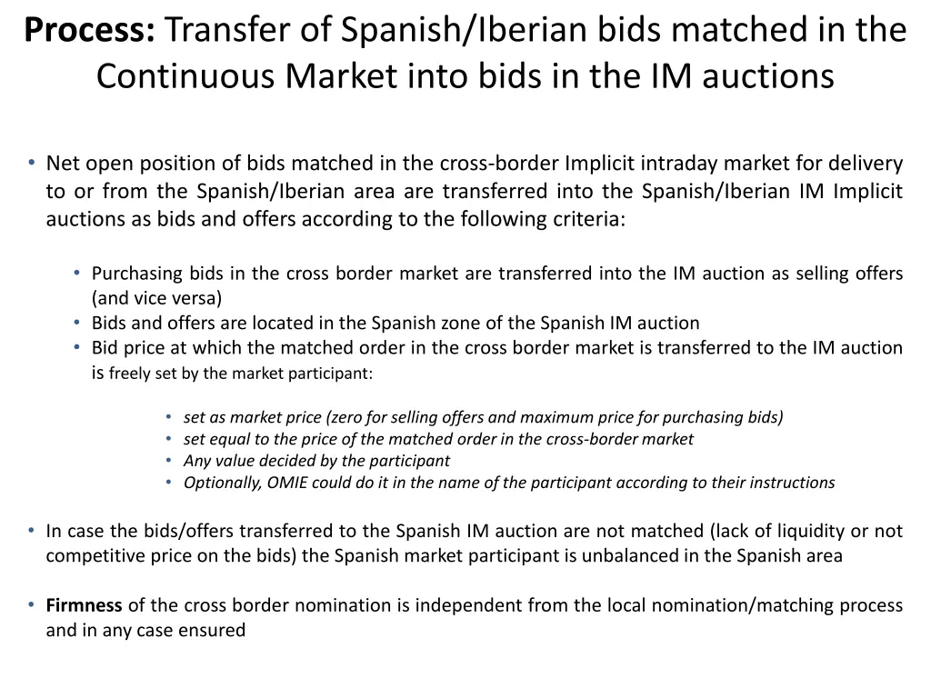 process transfer of spanish iberian bids matched