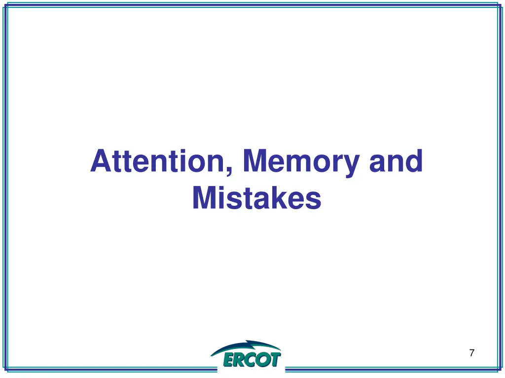 attention memory and mistakes