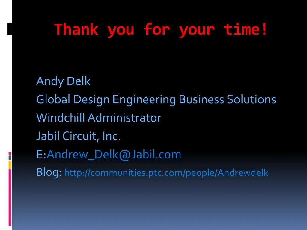 thank you for your time