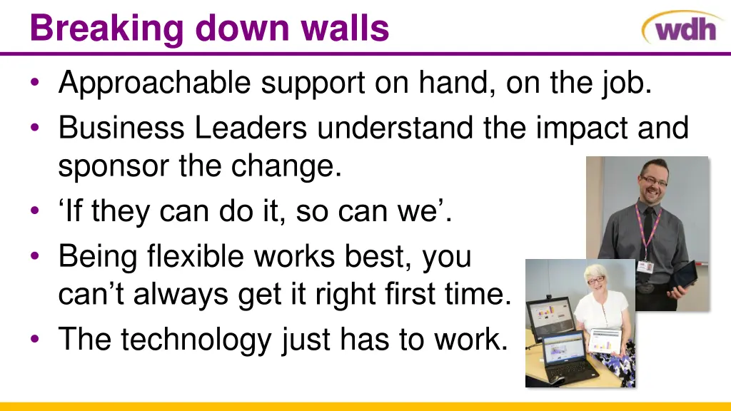 breaking down walls approachable support on hand
