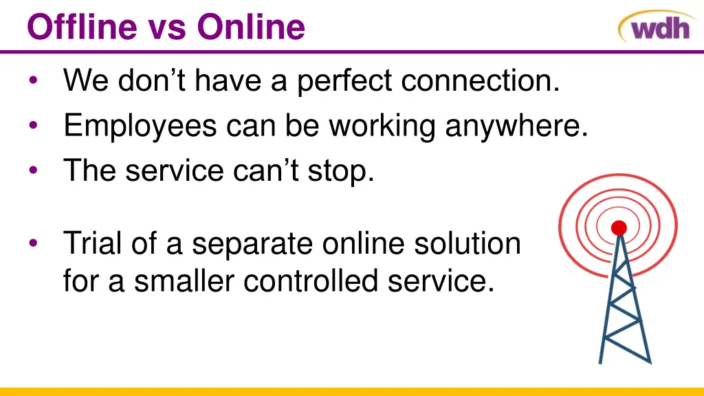 offline vs online we don t have a perfect