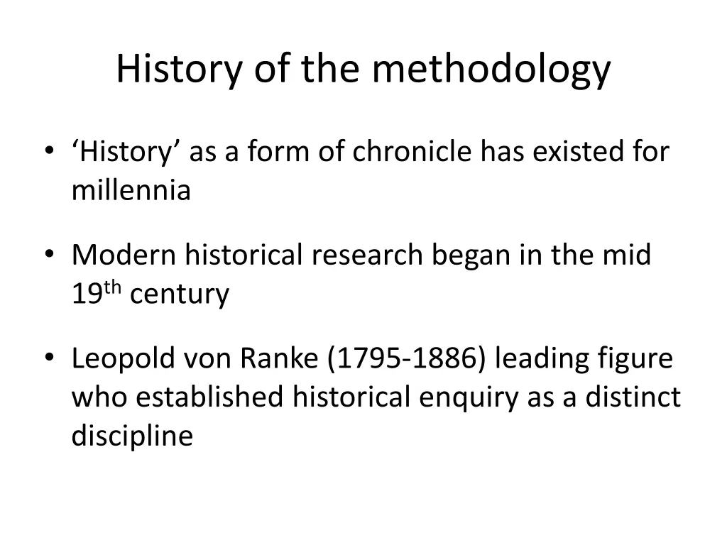 history of the methodology