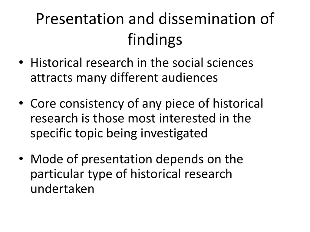 presentation and dissemination of findings