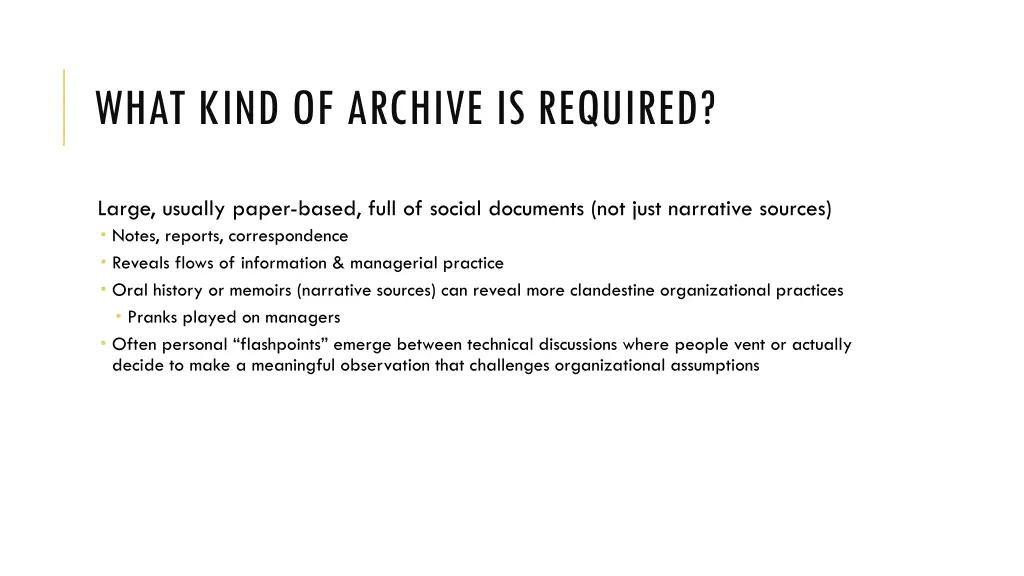 what kind of archive is required