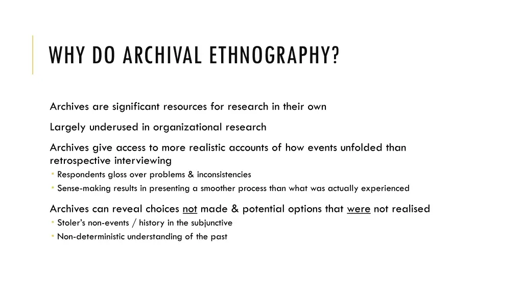 why do archival ethnography