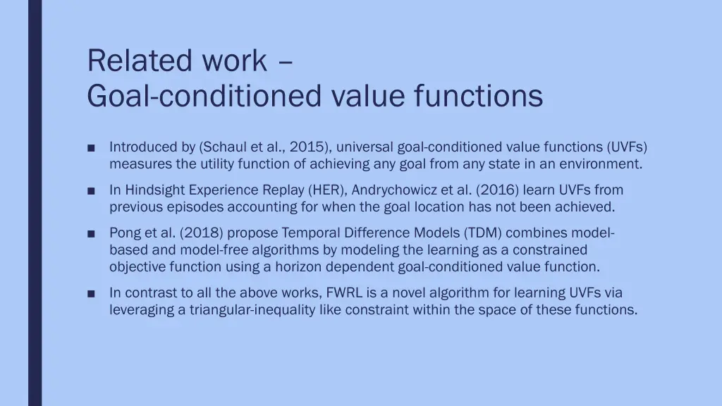 related work goal conditioned value functions