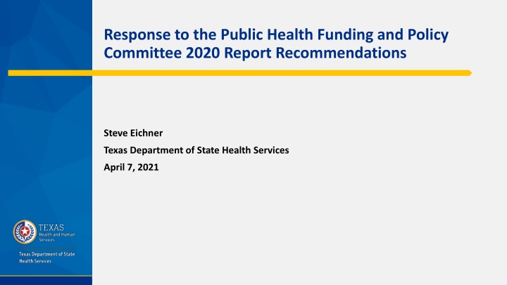response to the public health funding and policy