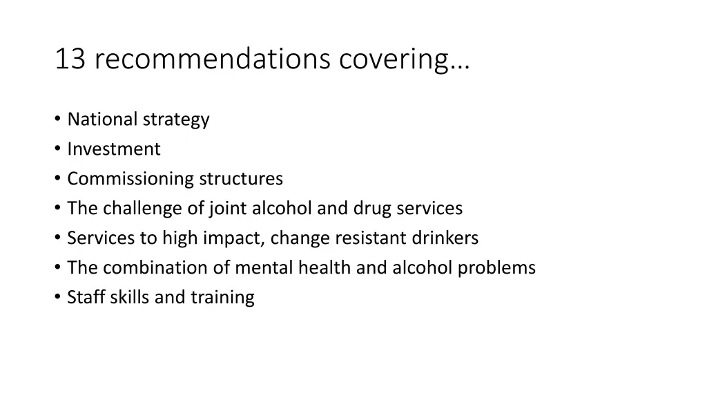 13 recommendations covering