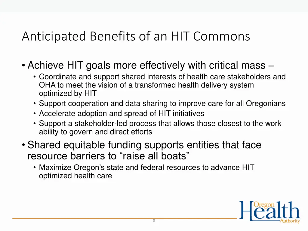 anticipated benefits of an hit commons