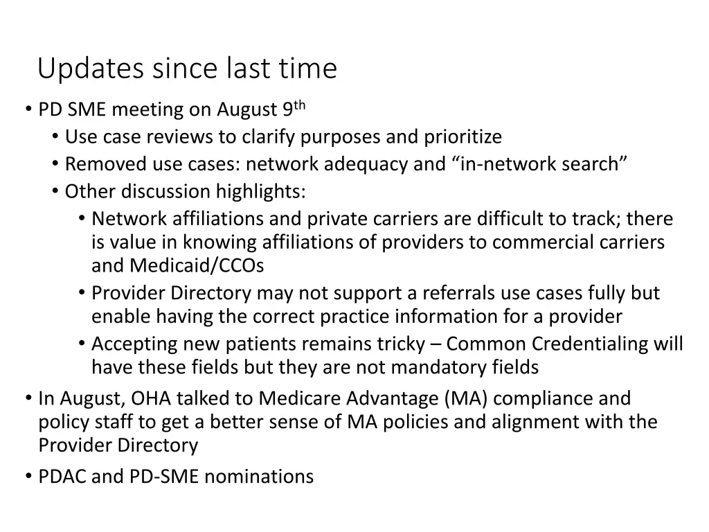 updates since last time pd sme meeting on august