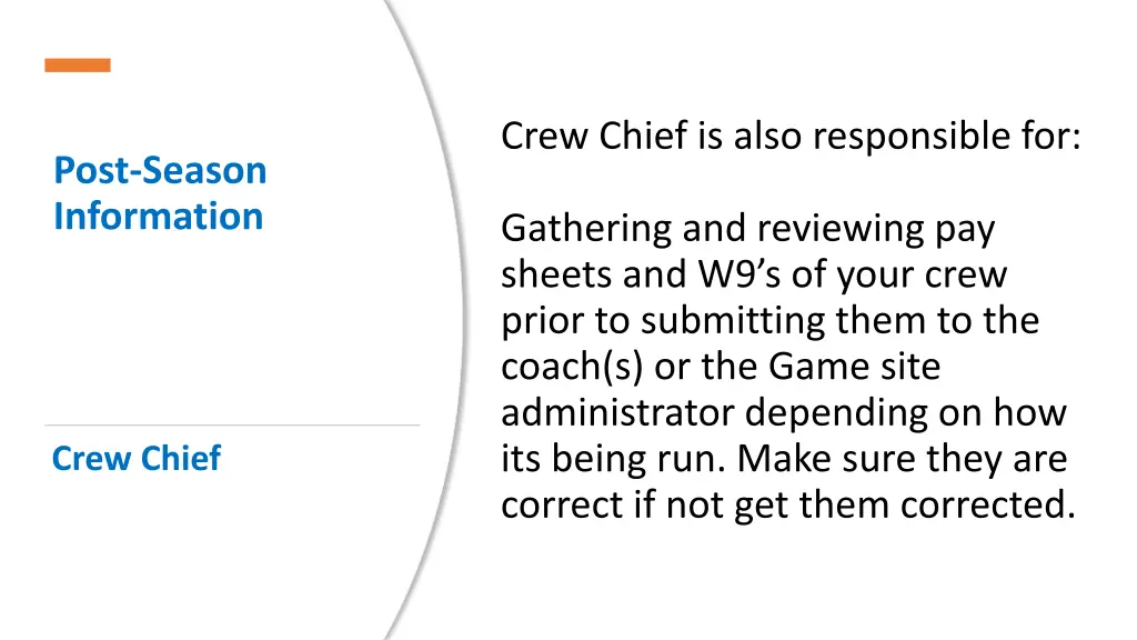 crew chief is also responsible for 2