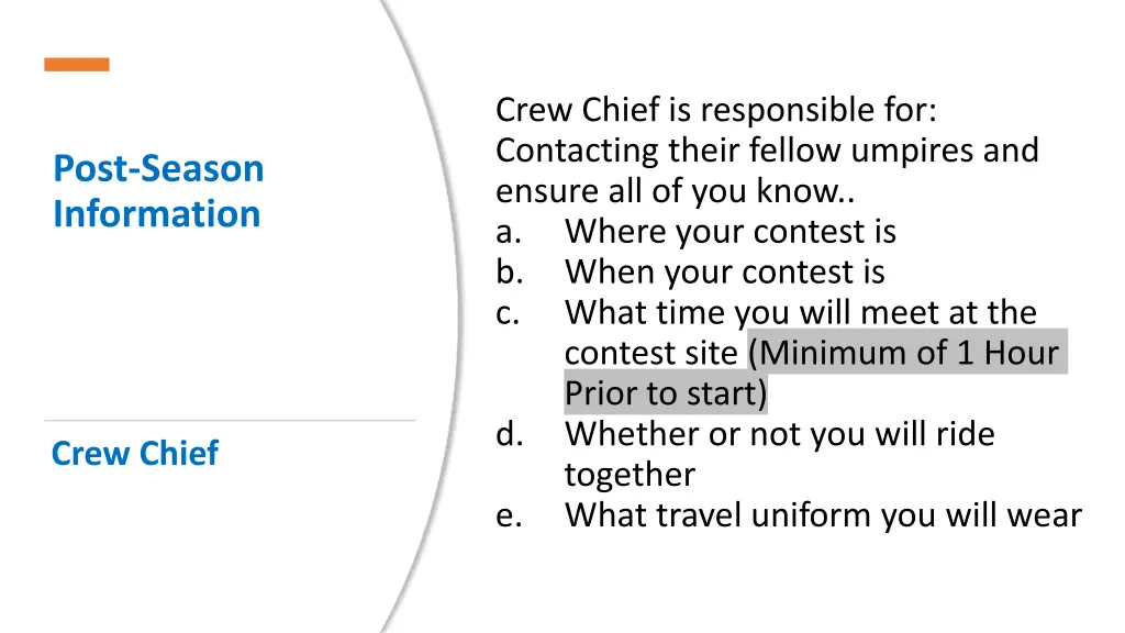 crew chief is responsible for contacting their