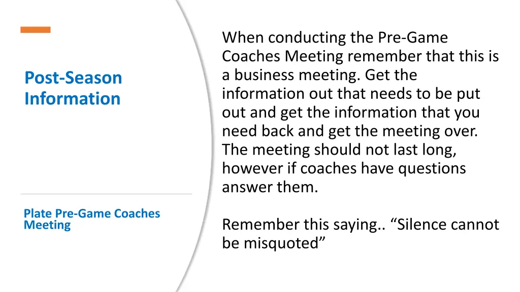 when conducting the pre game coaches meeting