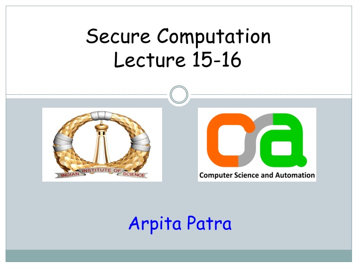 secure computation lecture 15 16