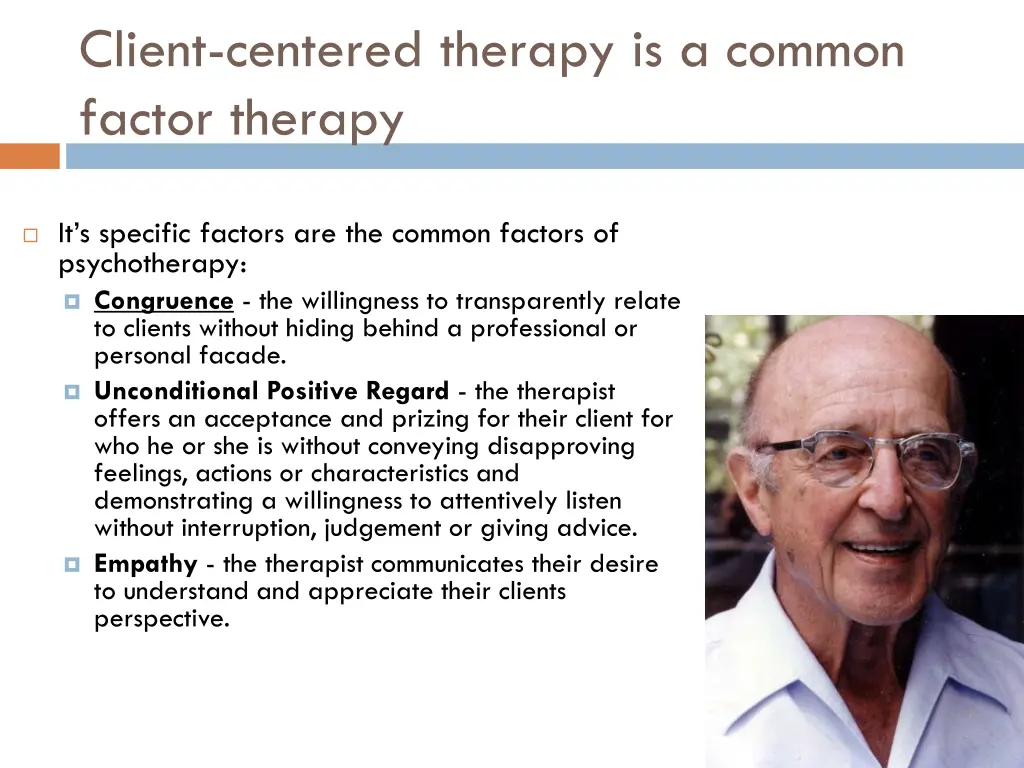 client centered therapy is a common factor therapy