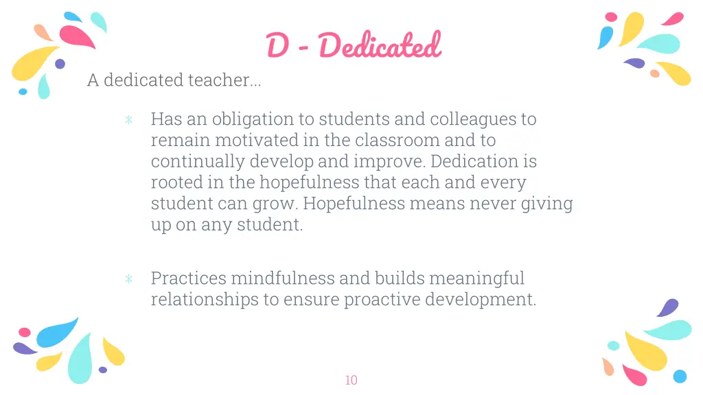 d dedicated