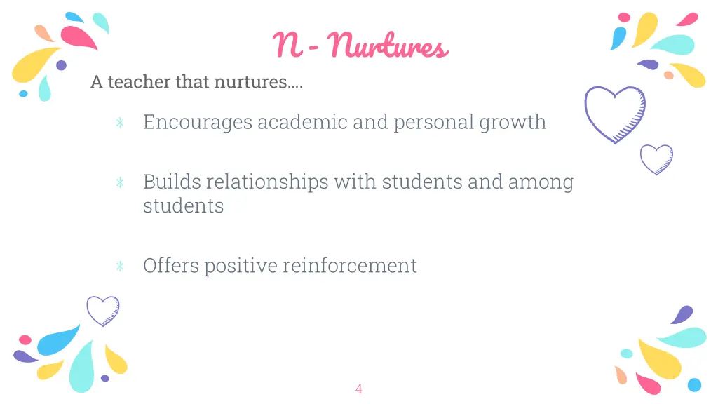 n nurtures