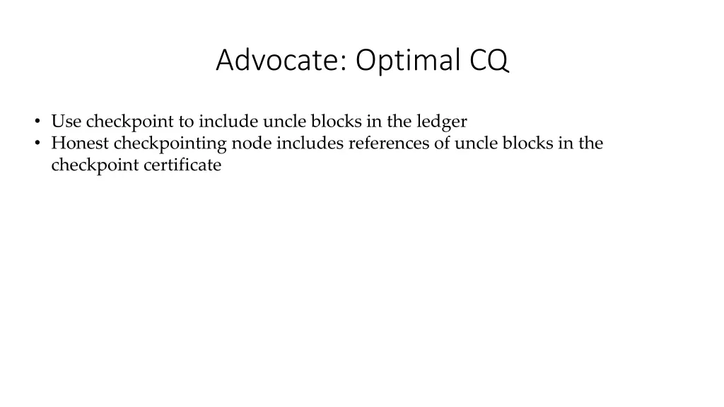 advocate optimal cq
