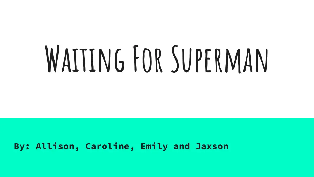 waiting for superman 1