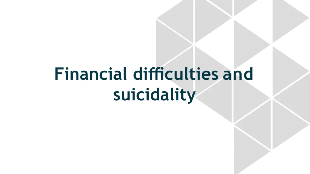 financial difficulties and suicidality