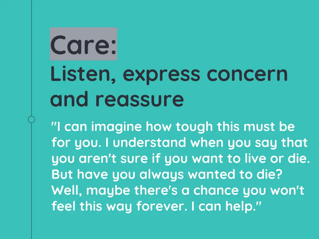 care listen express concern and reassure