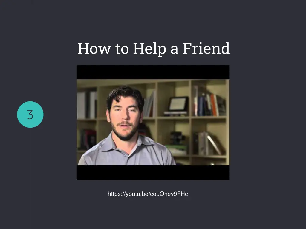how to help a friend
