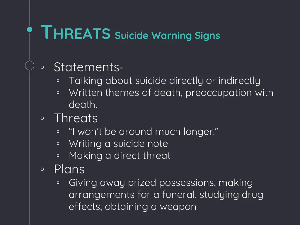 t hreats suicide warning signs