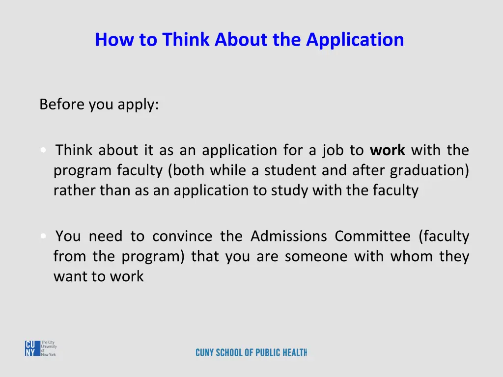 how to think about the application