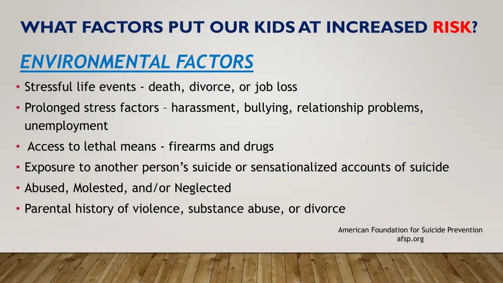 what factors put our kids at increased risk 1
