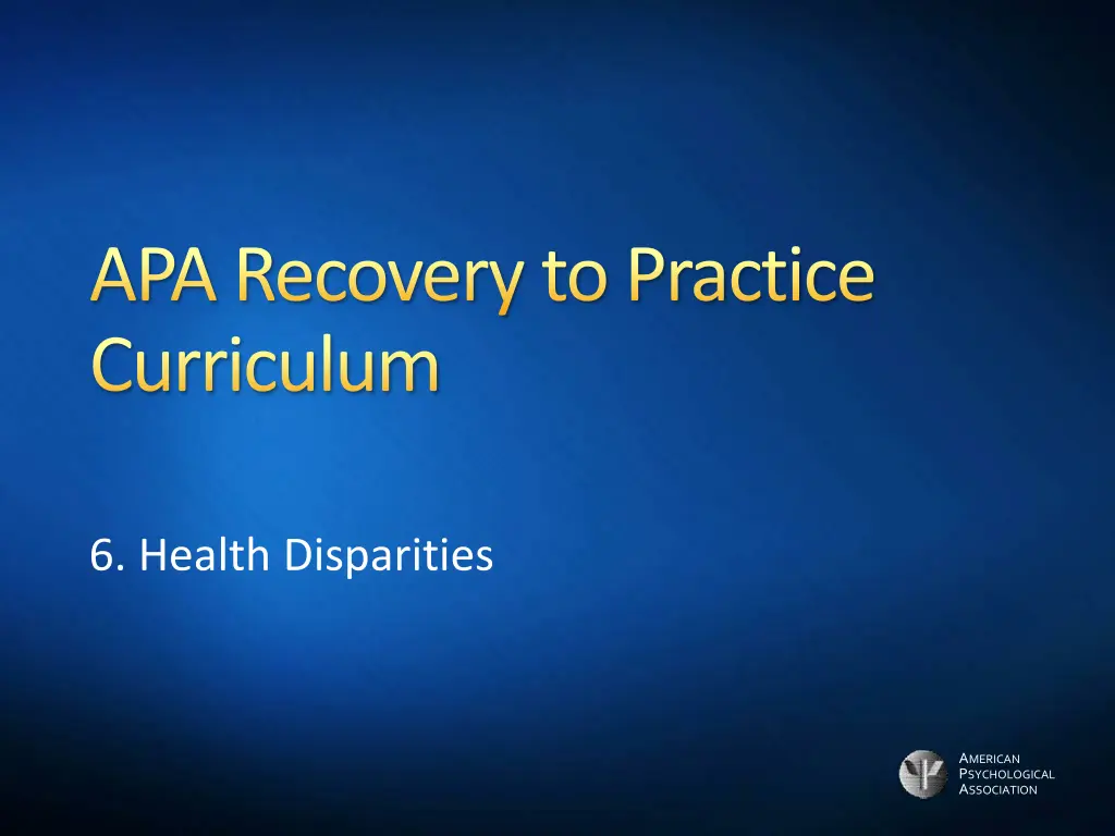 apa recovery to practice curriculum 6
