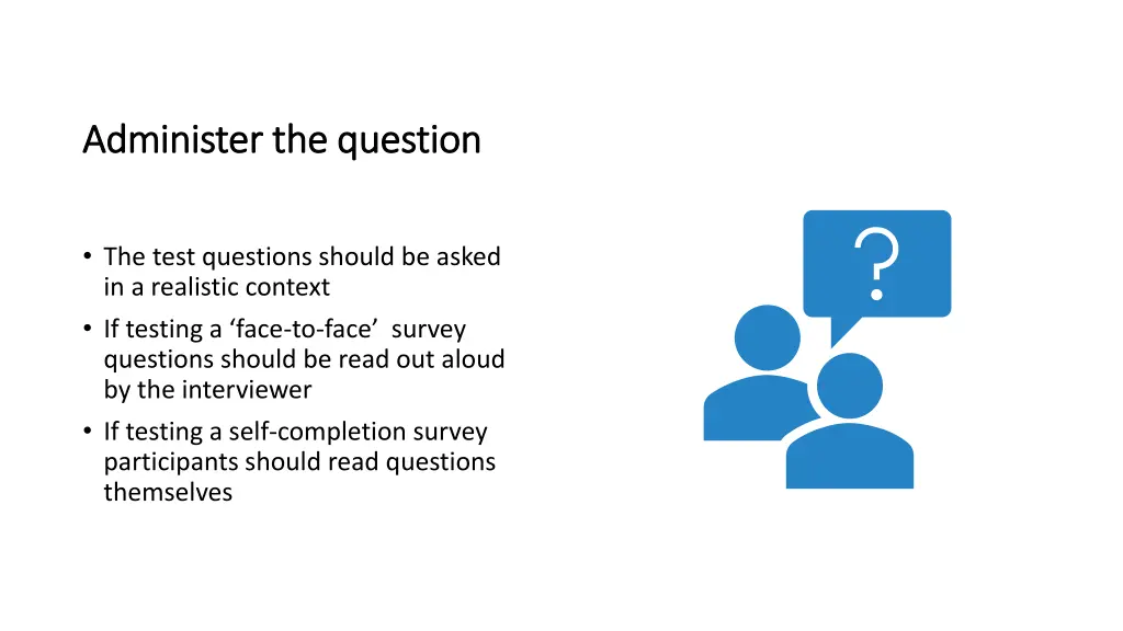 administer the question administer the question