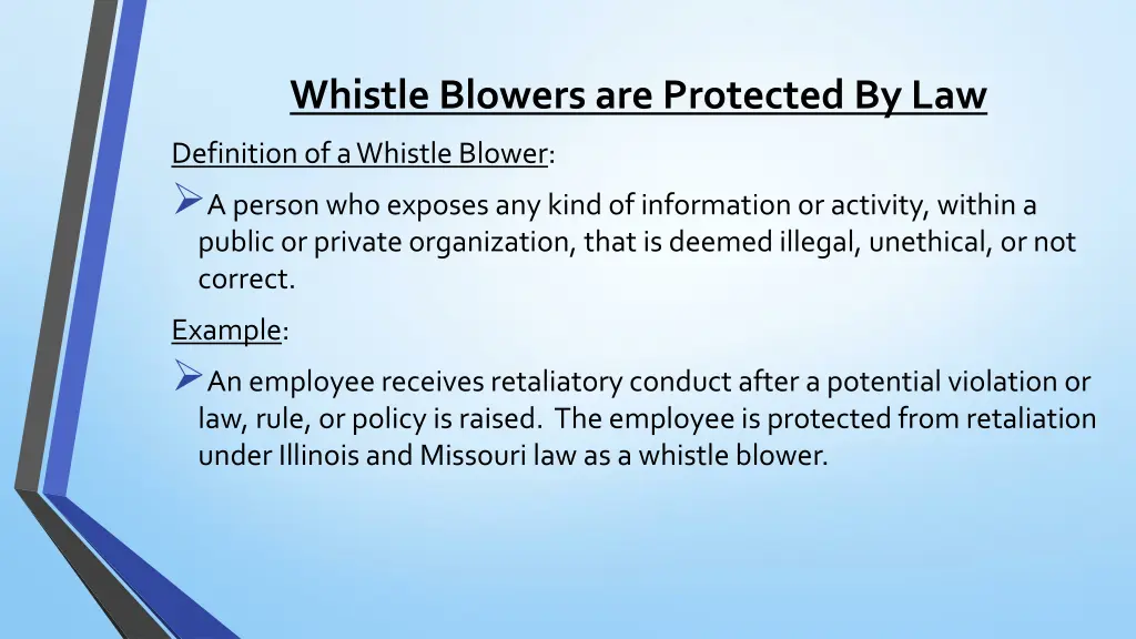 whistle blowers are protected by law