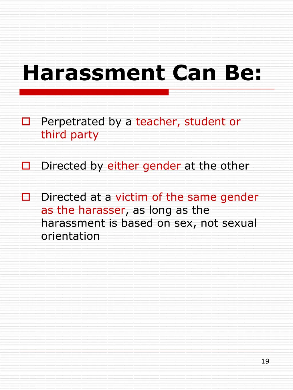 harassment can be