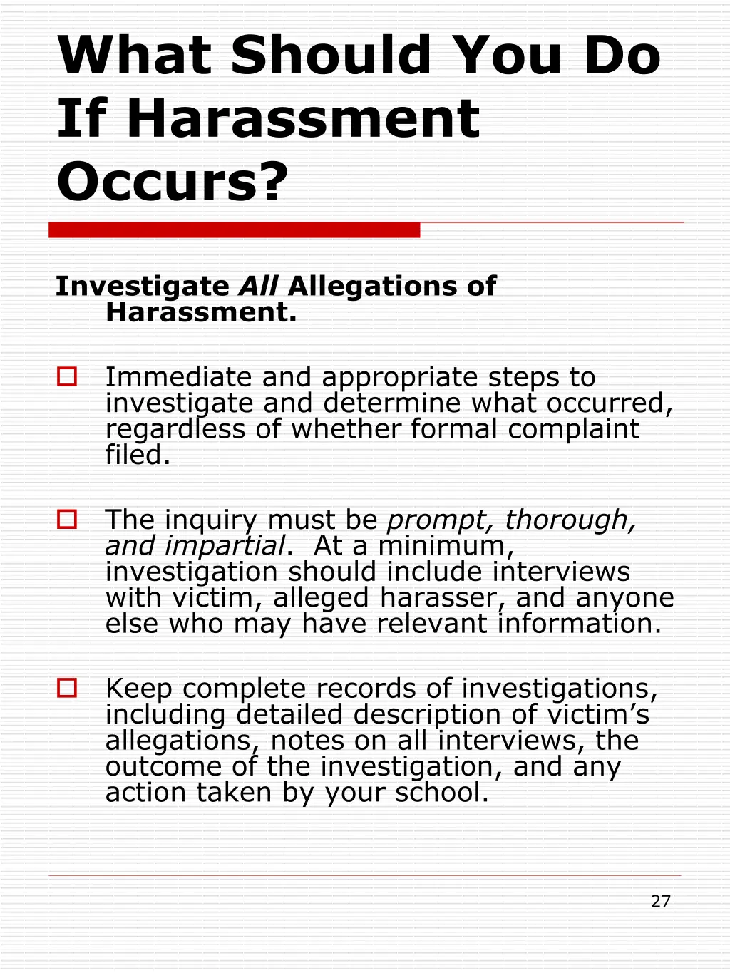 what should you do if harassment occurs 2