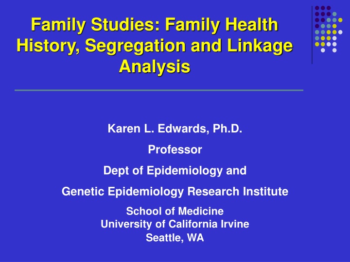 family studies family health history segregation