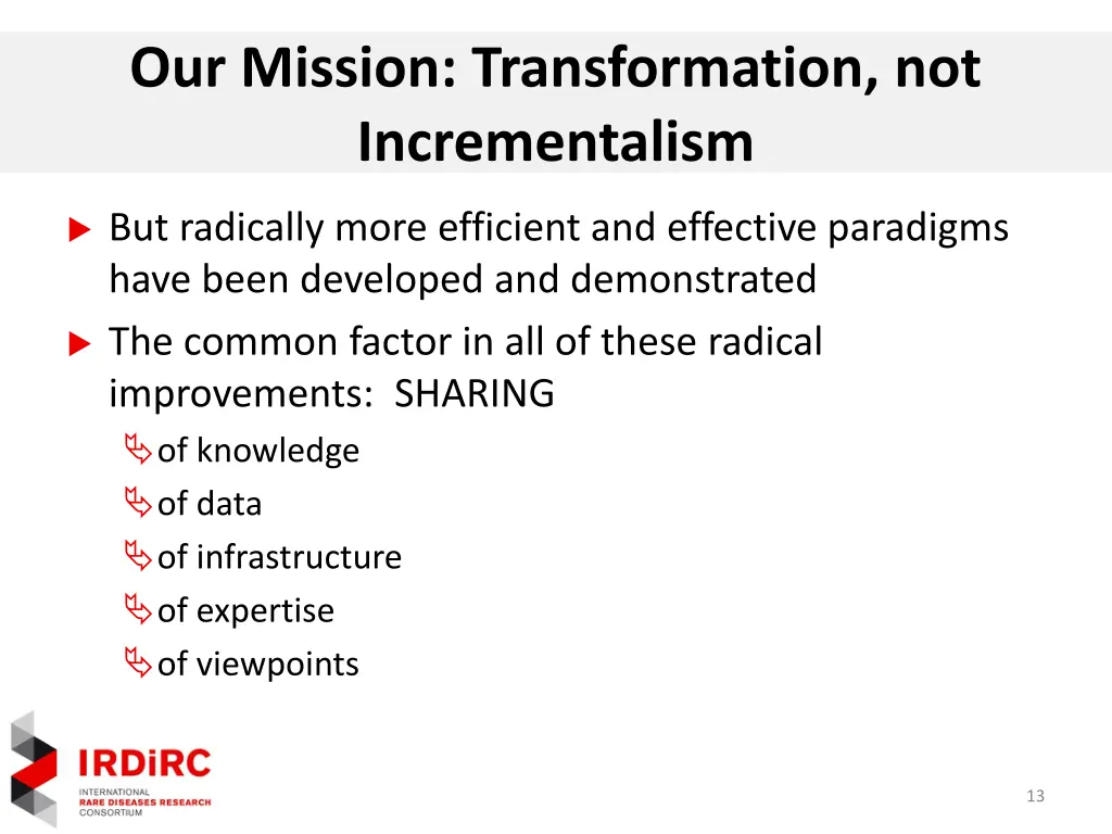 our mission transformation not incrementalism 1