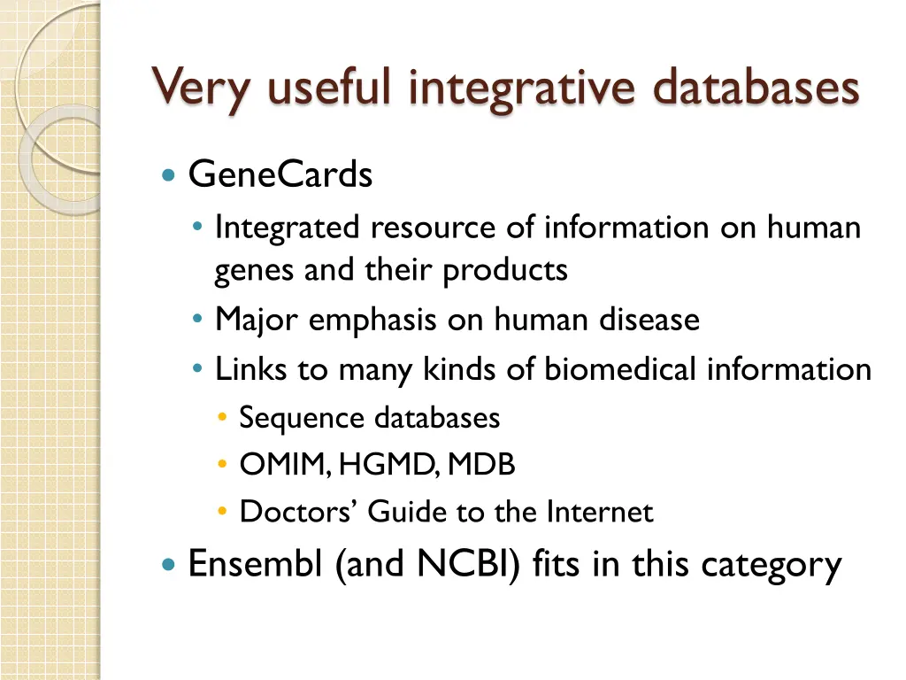 very useful integrative databases