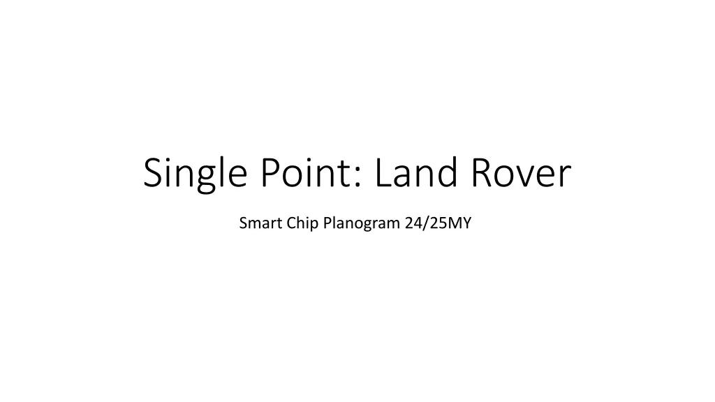 single point land rover