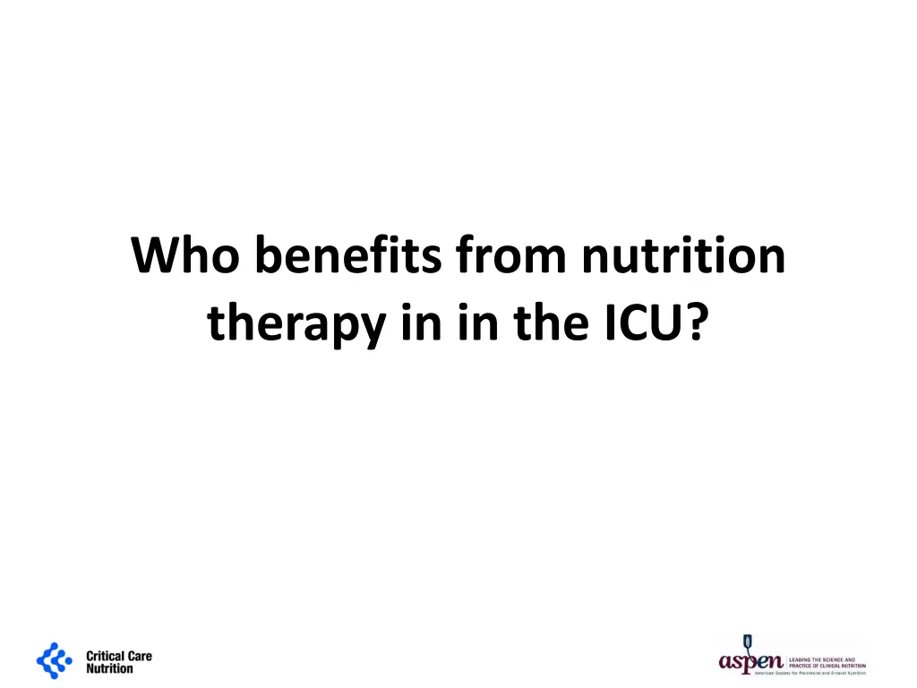who benefits from nutrition therapy in in the icu
